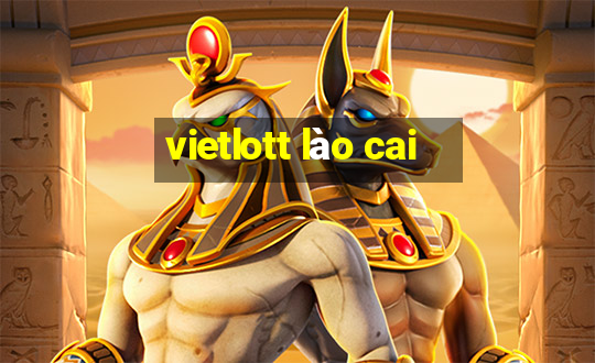 vietlott lào cai