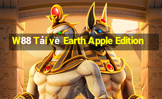 W88 Tải về Earth Apple Edition