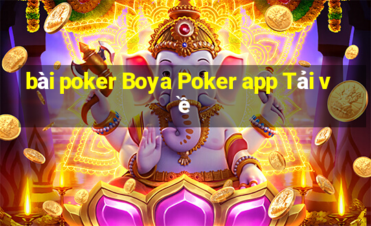 bài poker Boya Poker app Tải về