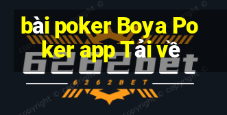 bài poker Boya Poker app Tải về