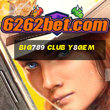 Big789 Club Y8Gem