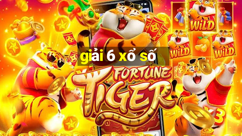 giải 6 xổ số