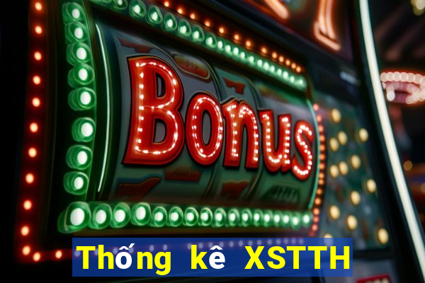 Thống kê XSTTH ngày 25