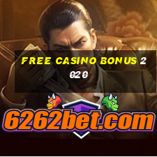 free casino bonus 2020