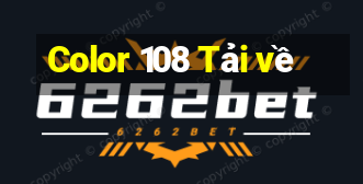 Color 108 Tải về