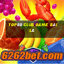 Top88 Club Game Bài Lá