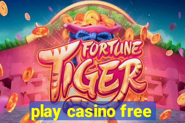 play casino free