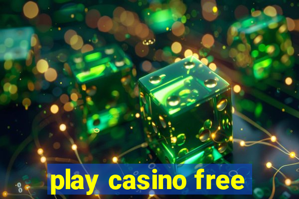 play casino free