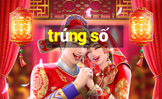 trúng số