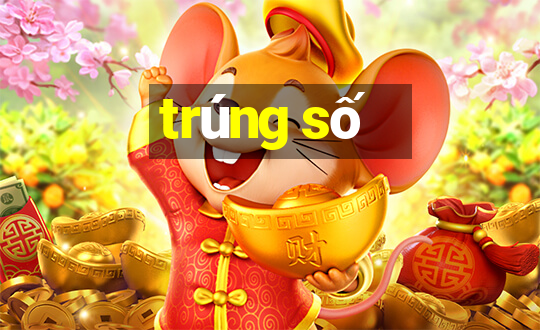 trúng số