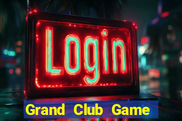 Grand Club Game Bài Royal