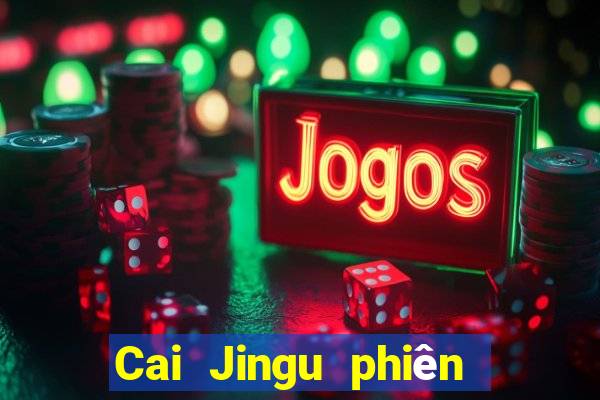 Cai Jingu phiên bản Android