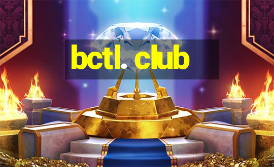 bctl. club