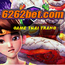 game thai trang