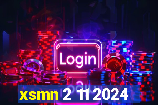 xsmn 2 11 2024