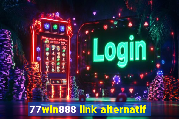 77win888 link alternatif