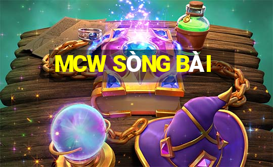 MCW SÒNG BÀI