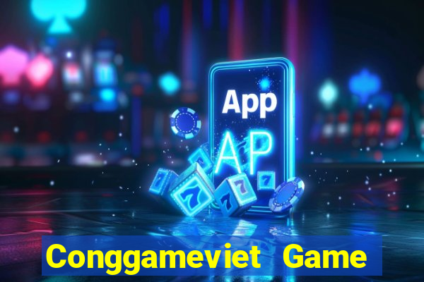 Conggameviet Game Bài Đổi Thưởng