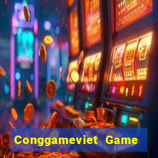 Conggameviet Game Bài Đổi Thưởng