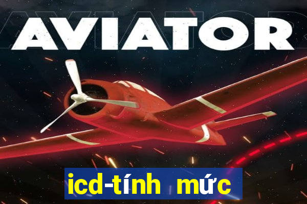 icd-tính mức hưởng bhxh