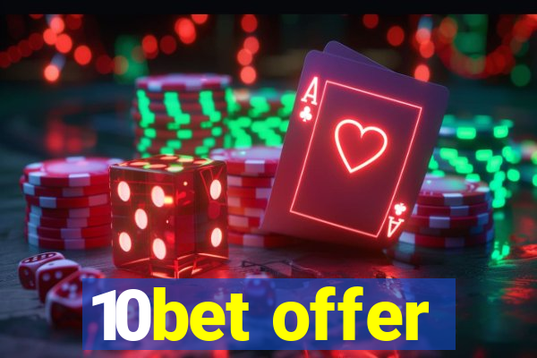 10bet offer