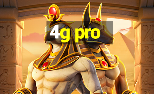 4g pro