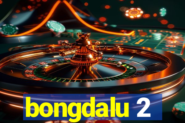 bongdalu 2