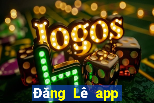 Đăng Lê app Tải về