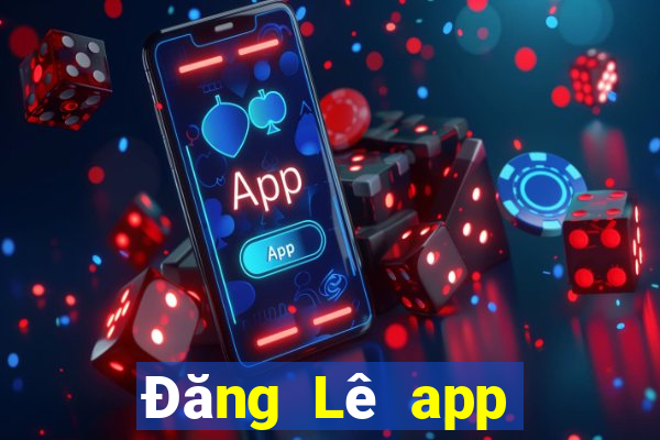 Đăng Lê app Tải về