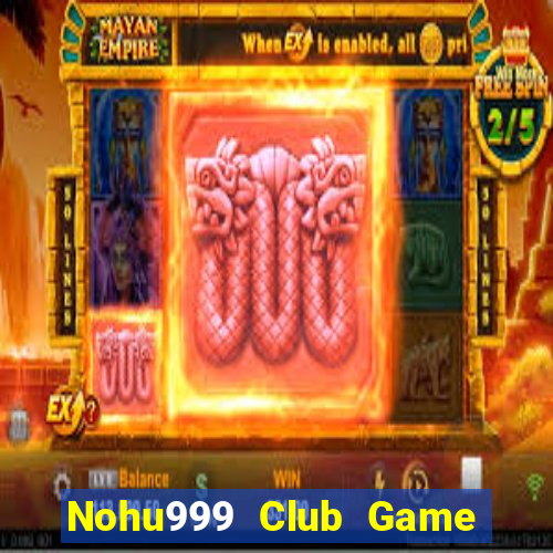 Nohu999 Club Game Bài Kungfu