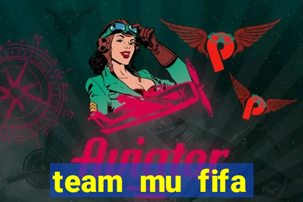 team mu fifa online 3