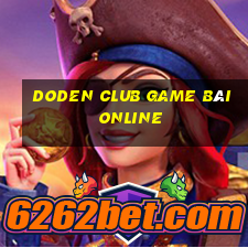 Doden Club Game Bài Online