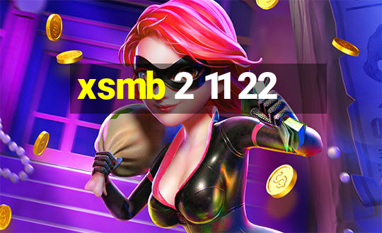 xsmb 2 11 22