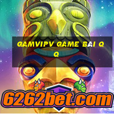 Gamvipv Game Bài Qq