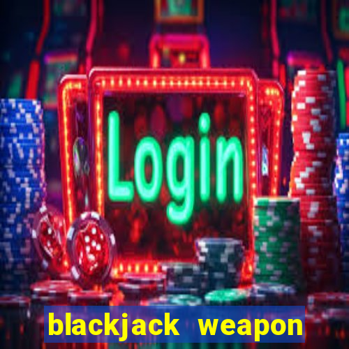 blackjack weapon for sale