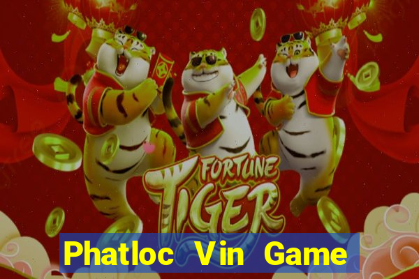 Phatloc Vin Game Bài Khuyến Mãi