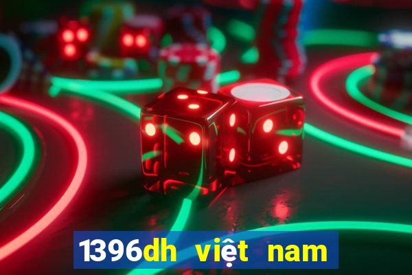 1396dh việt nam Hoàng gia pk10