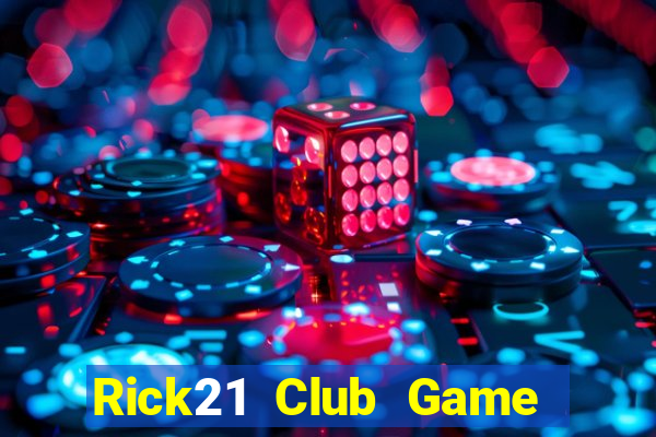 Rick21 Club Game Bài B52 Đổi Thưởng