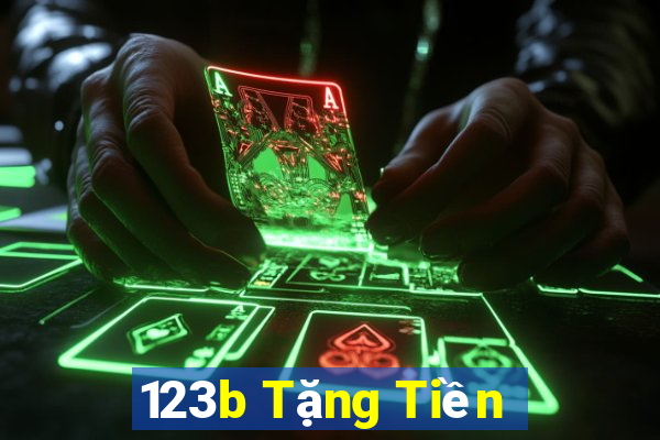 123b Tặng Tiền