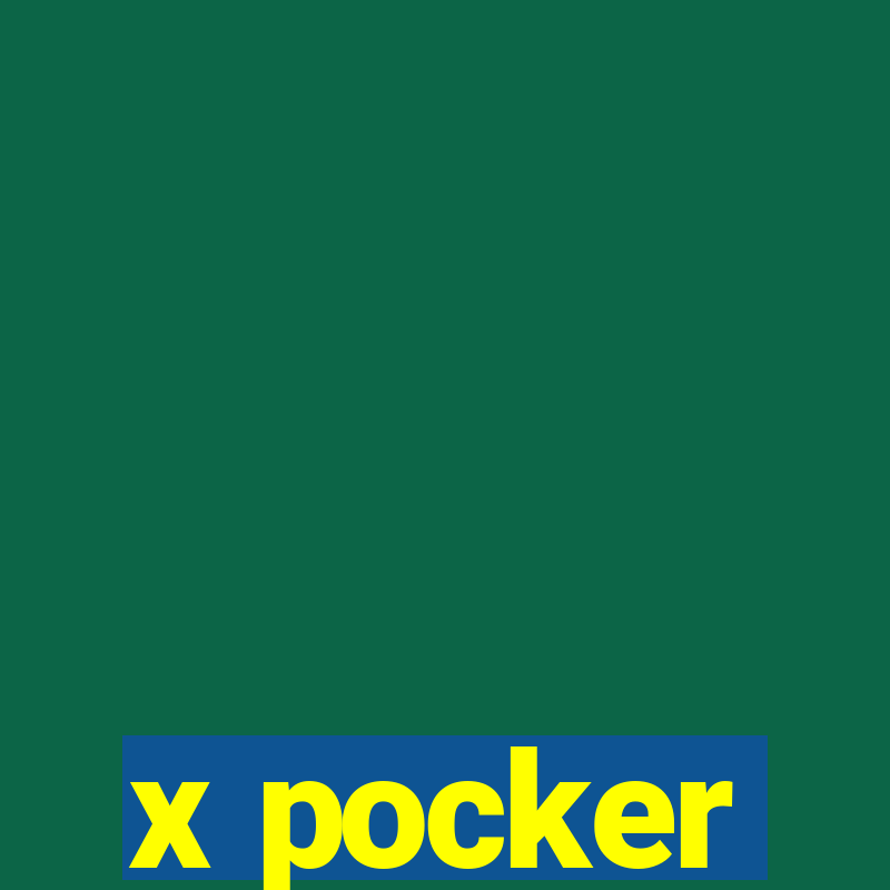 x pocker