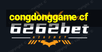 congdonggame cf