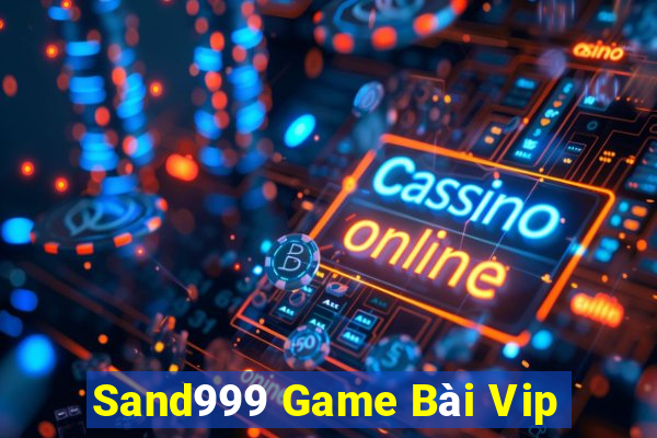 Sand999 Game Bài Vip