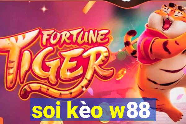 soi kèo w88