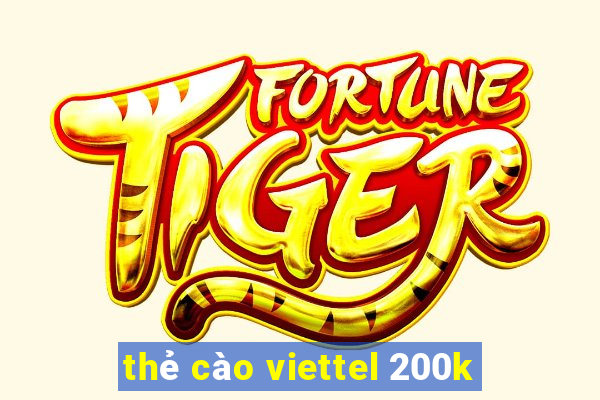 thẻ cào viettel 200k