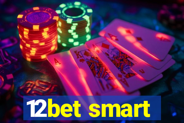 12bet smart