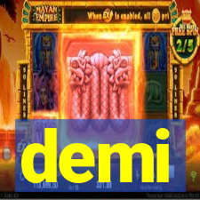 demi