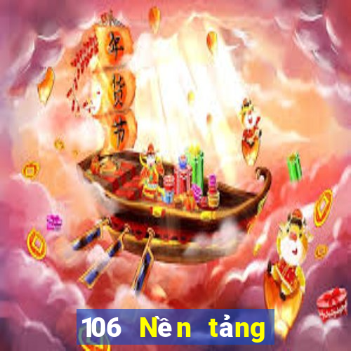 106 Nền tảng Xổ số ios Tải về