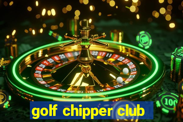 golf chipper club