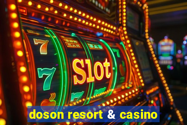 doson resort & casino