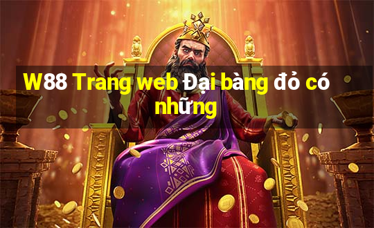 W88 Trang web Đại bàng đỏ có những